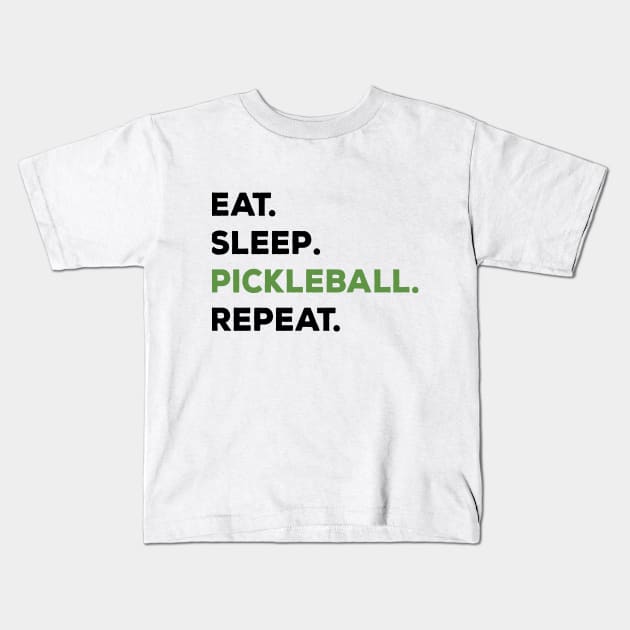 EAT SLEEP PICKLEBALL REPEAT Kids T-Shirt by SDxDesigns